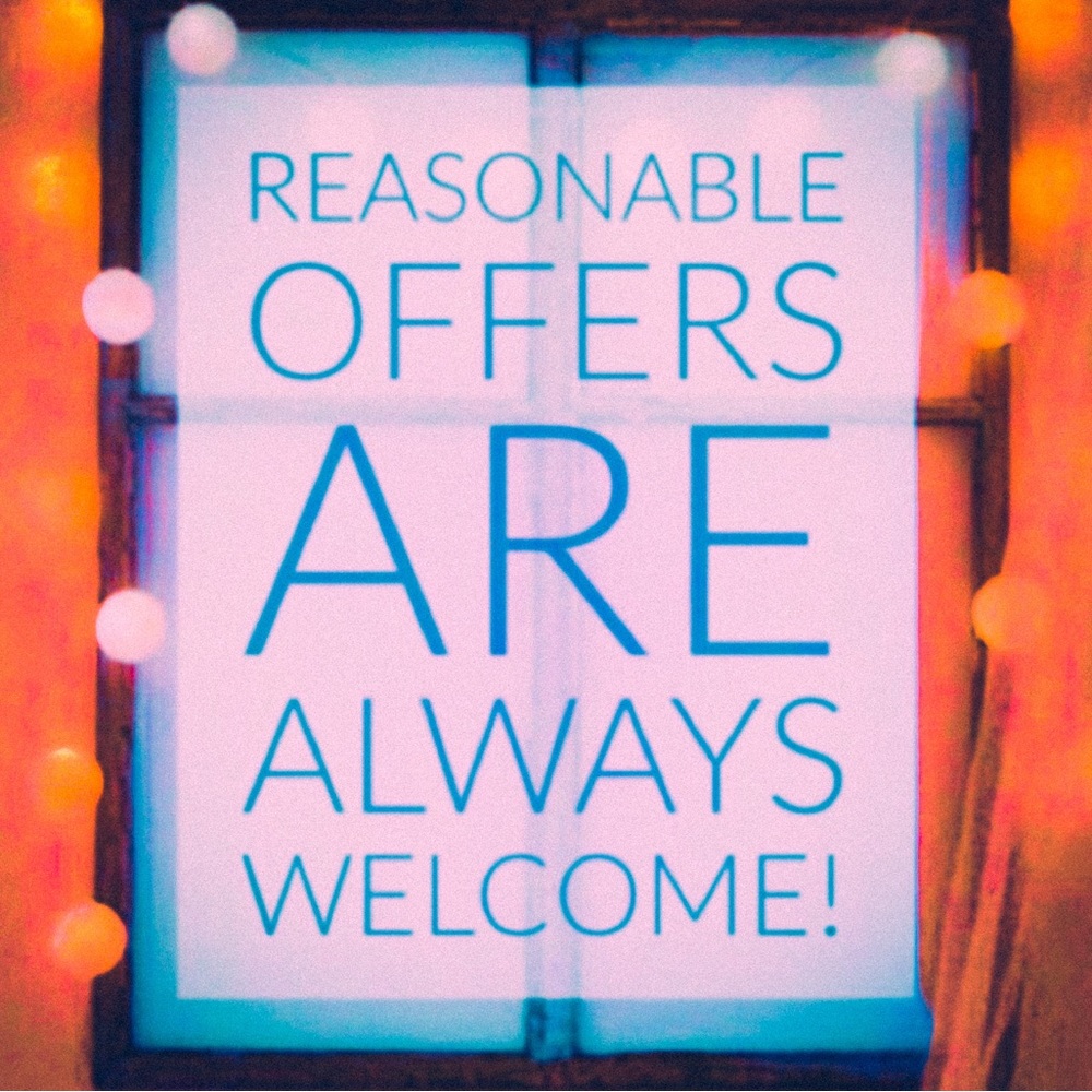 Make me a reasonable offer and you’ll have something new in your closet.